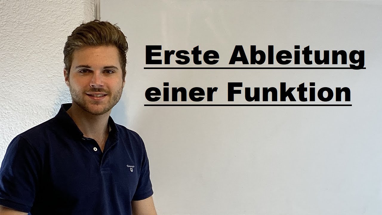Erste Ableitung einer Funktion | Verst&auml;ndlich erkl&auml;rt