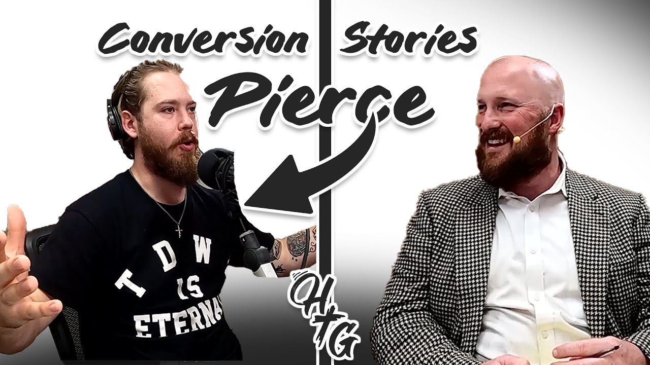HTG 180 - Pierce's Conversion Story