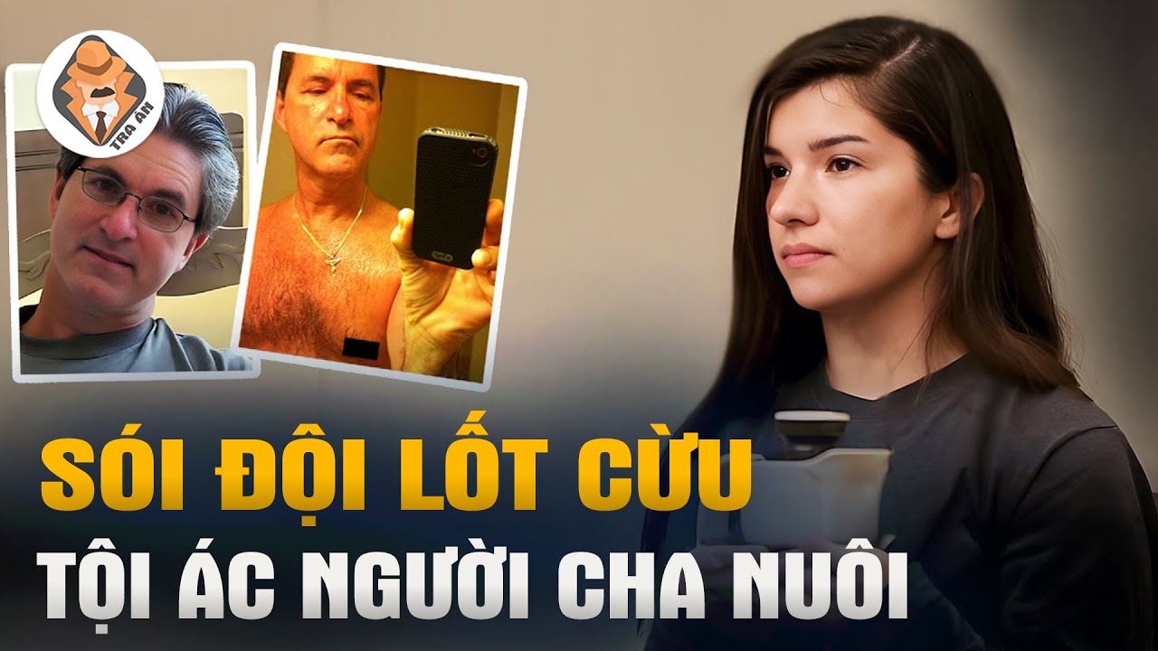 Cô Gái 19 Tuổi Và Người Cha Nuôi Vô Nhân Tính - Sarah McLinn - Tra Án