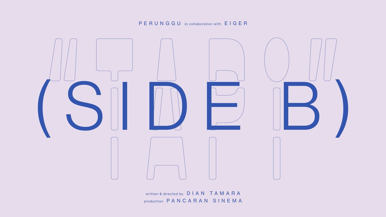 Perunggu - Tapi (Official Music Video: Side B)