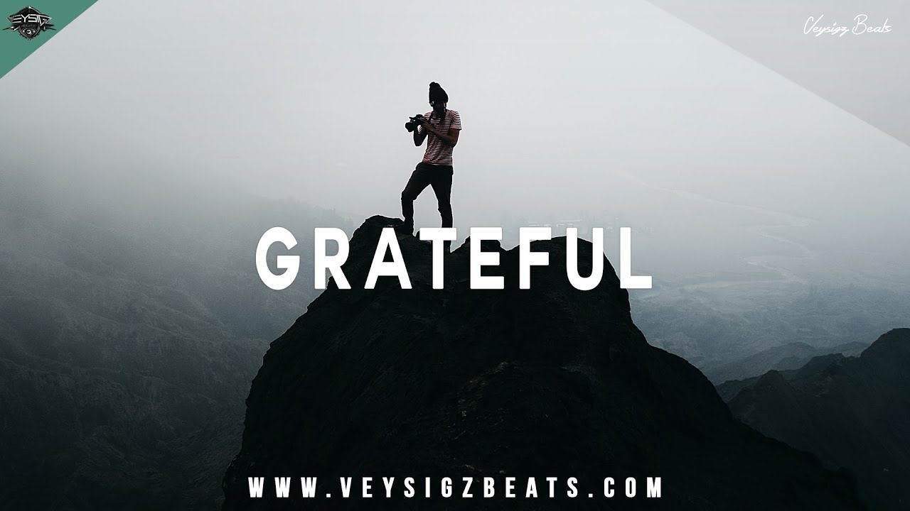 Grateful - Uplifting Inspiring Rap Beat | Deep Motivational Hip Hop Instrumental [prod. by Veysigz]