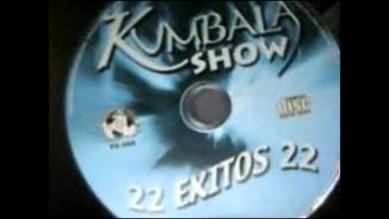 Kumbala Show - Te Quiero
