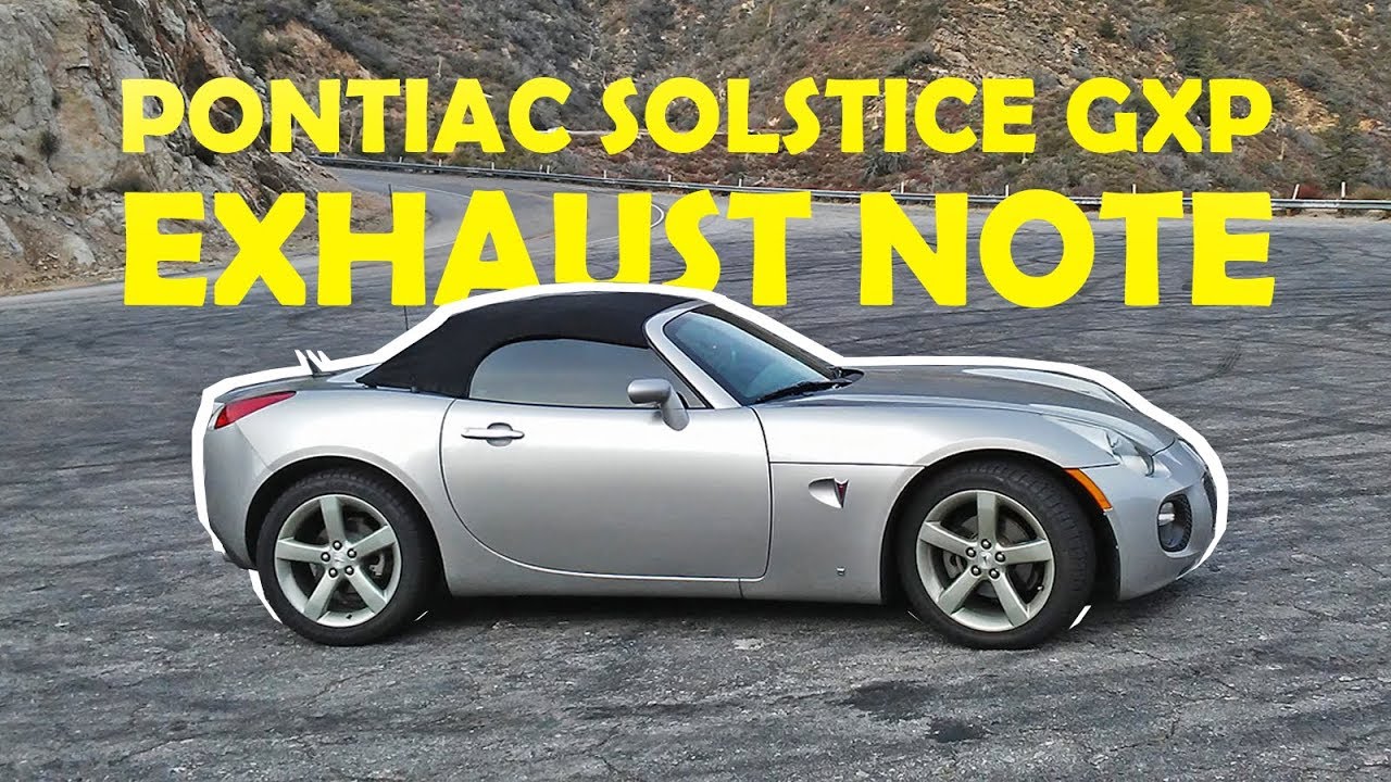 Pontiac Solstice GXP EXHAUST Sound