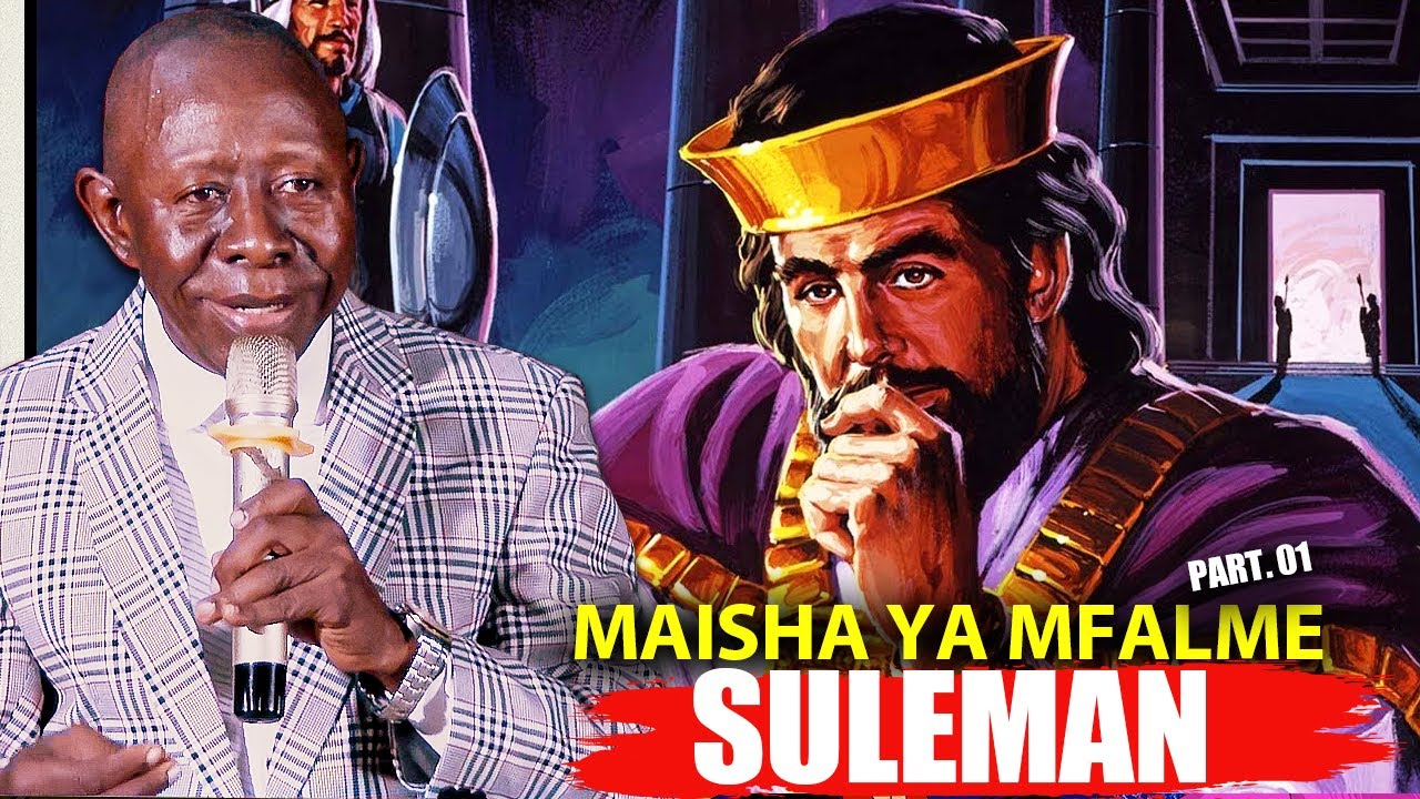 MAISHA YA MFALME SULEMAN | PART. 01 |  Semina ya Neno la Mungu na Mwl. Enock Tuza
