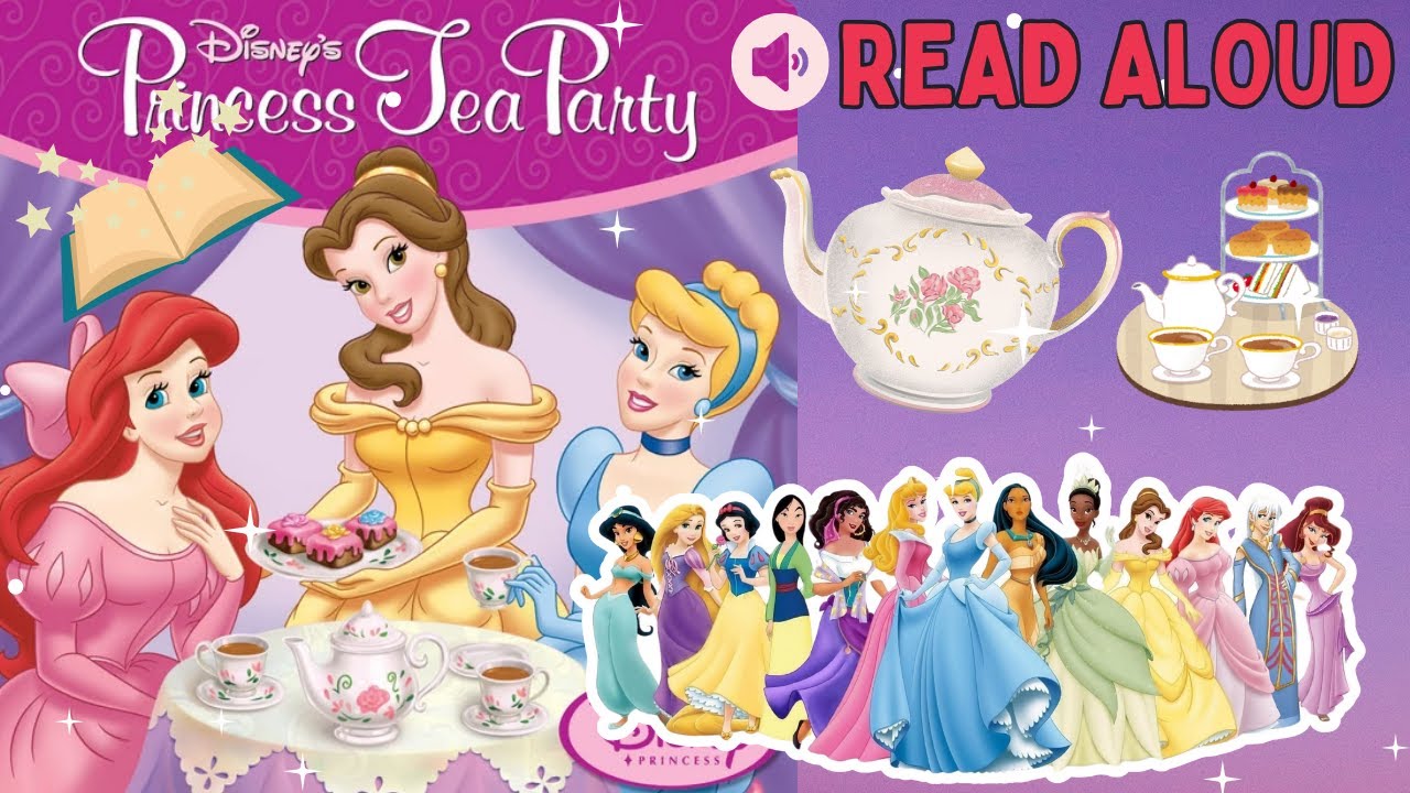 Disney The Perfect Princess Tea Party  Story Read Aloud Early Literacy