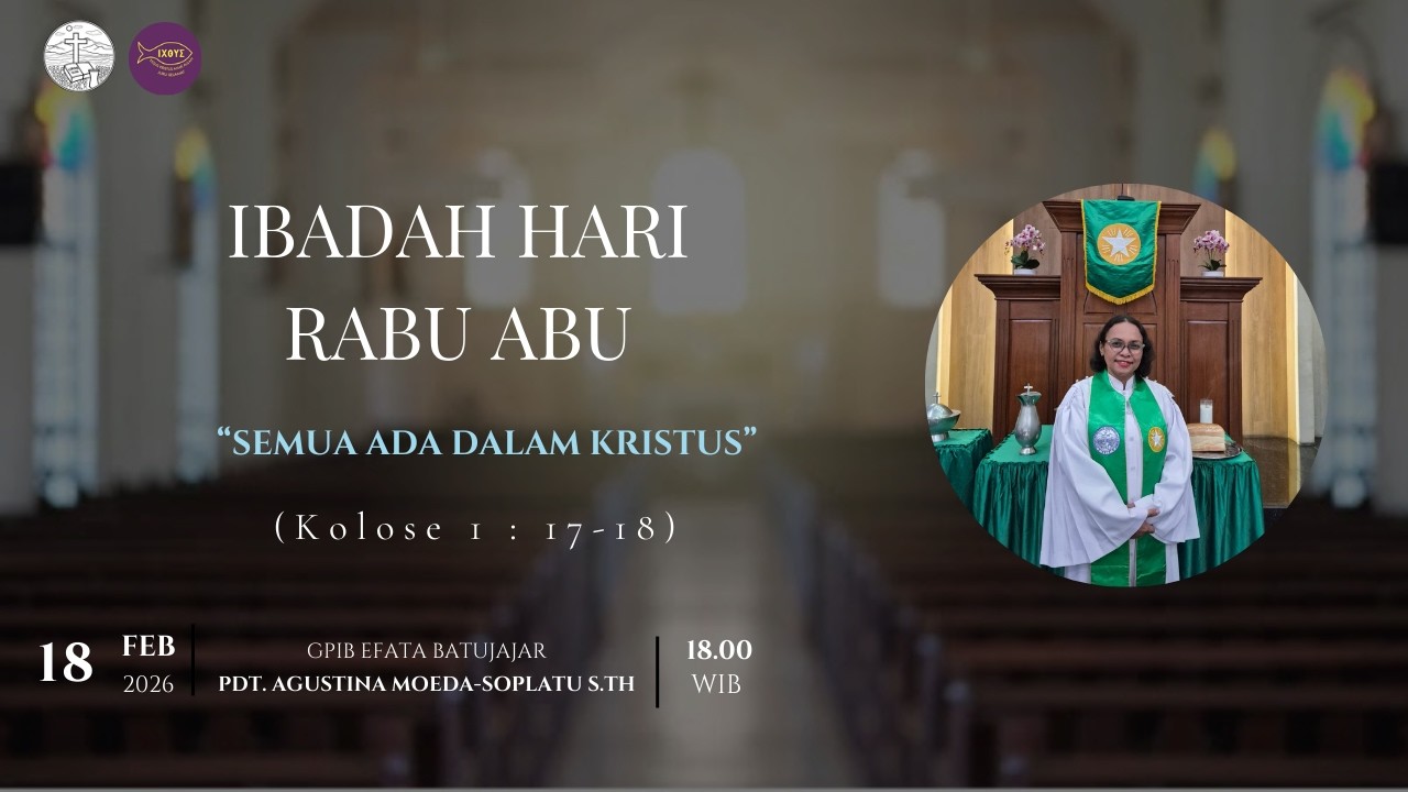 IBADAH HARI RABU ABU || GPIB EFATA BATUJAJAR