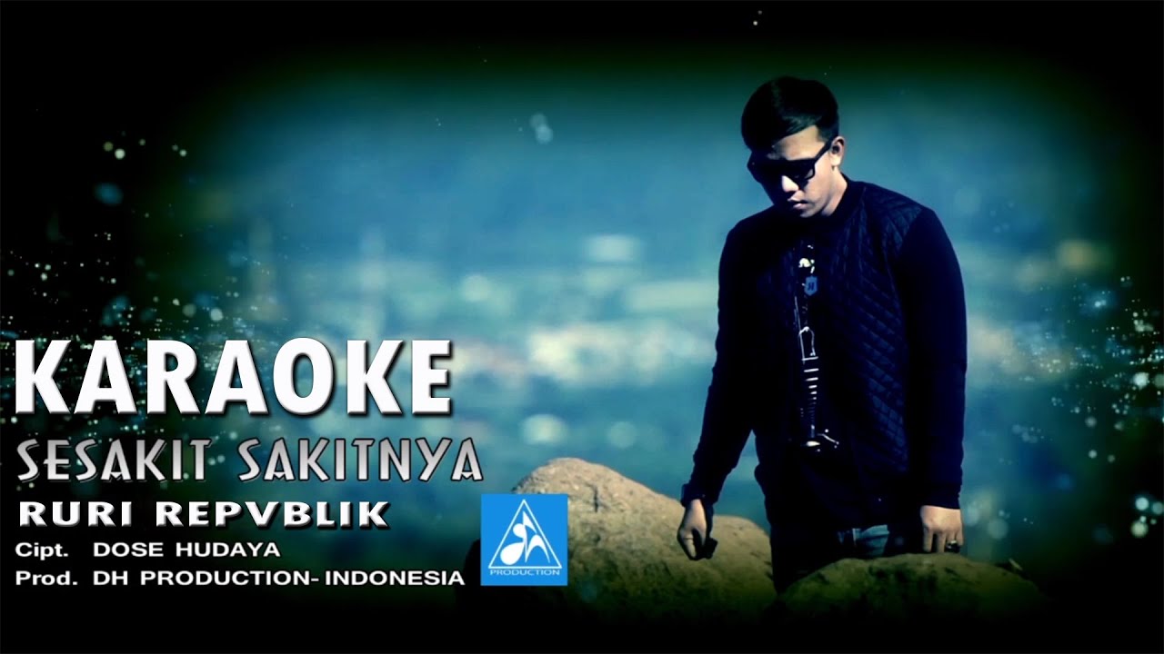 Ruri Repvblik - Sesakit Sakitnya [Official Karaoke]