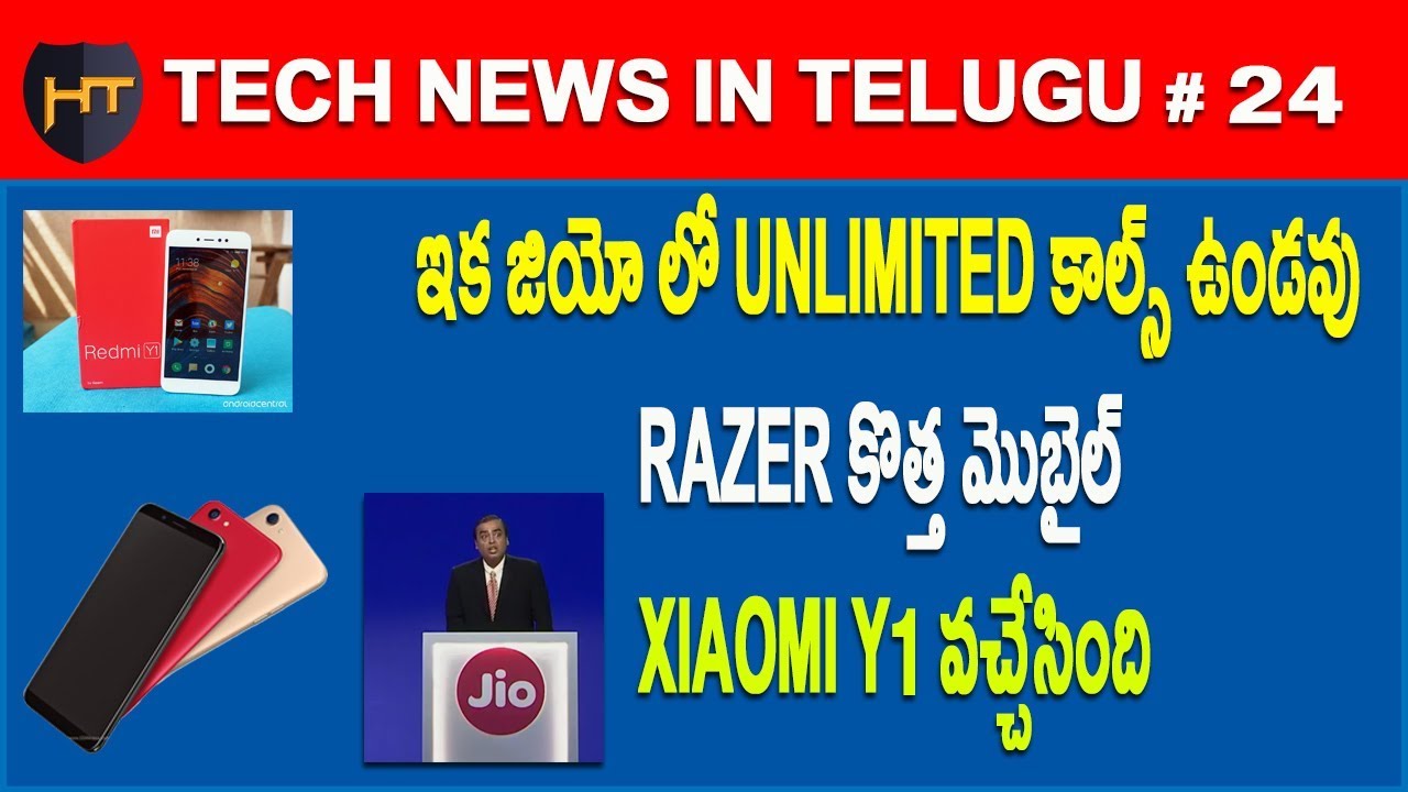 Tech News In Telugu # 24: Xiaomi y1, Razer, KeyLogger, Jio Unlimited Calls