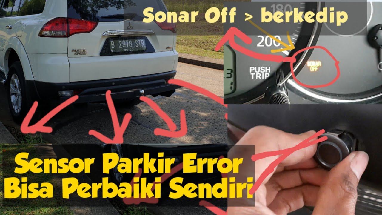 Ganti Sensor Parkir Mitsubishi Pajero Sport, Error Sonar Off/ Parking Sensor Sonar Replacement
