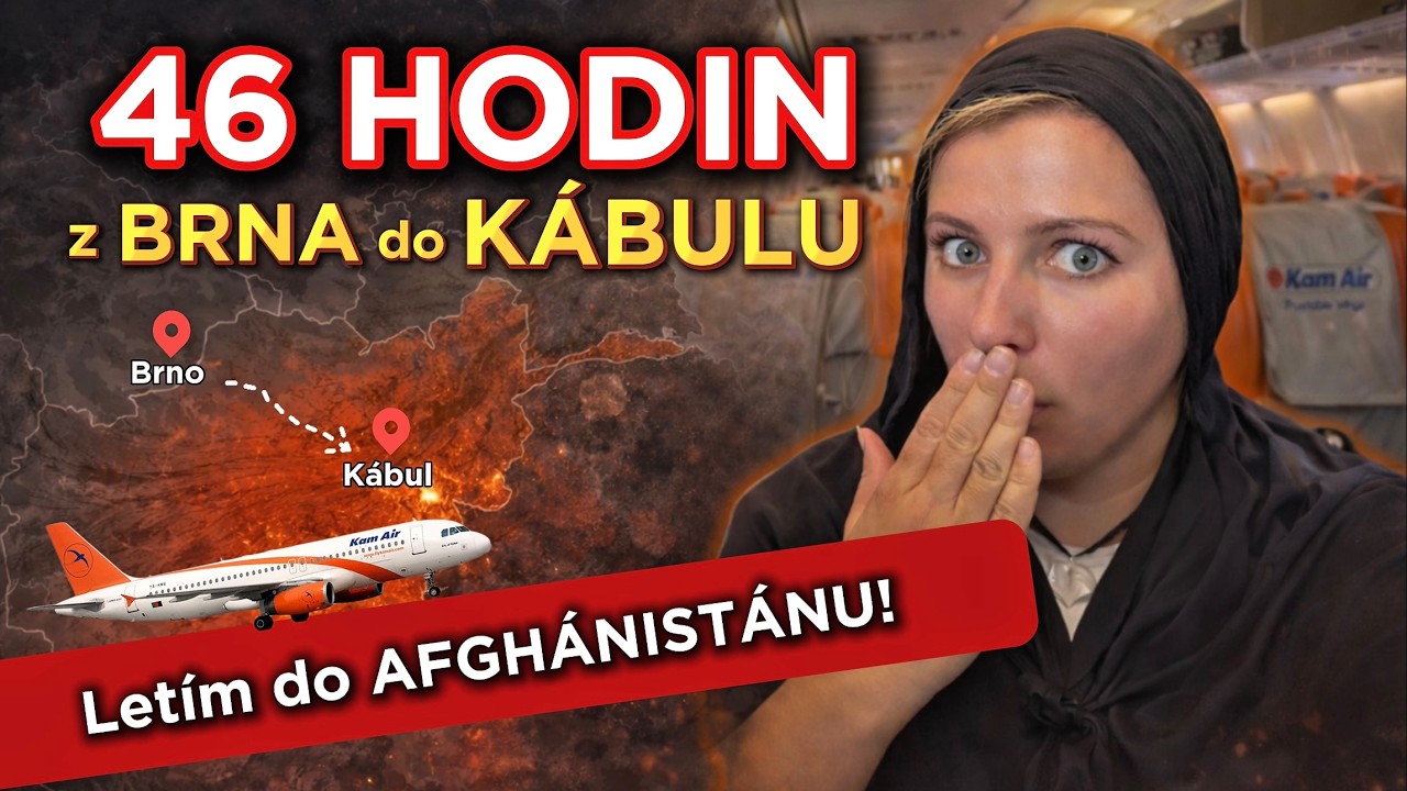 Letím do AFGHÁNISTÁNU! A rovnou 46 hodin.