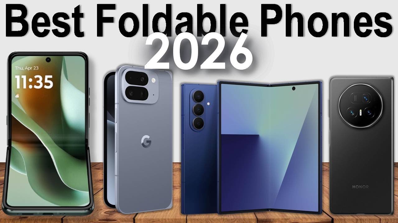Best Foldable Phones For 2026 | Top 5 Folding Smartphones Reviewed
