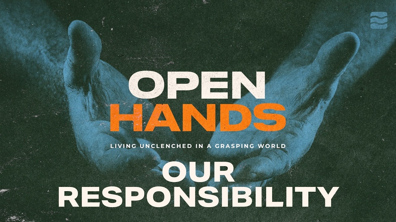 Our Responsibility \\ Open Hands