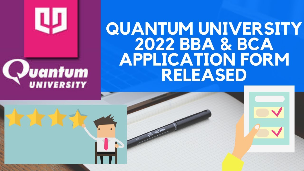 Quantum University 2022 BBA & BCA Application Form (Released) - Apply Online Here