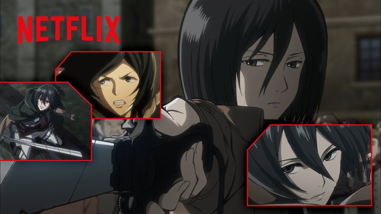 最強ヒロイン - ミカサ・アッカーマン | 進撃の巨人 | Netflix Japan