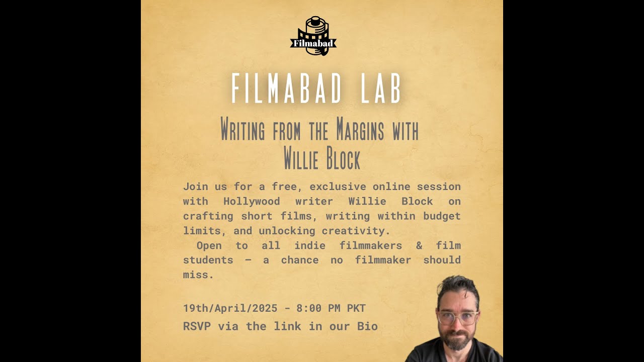 Filmabad Lab: Writing from the Margins — with Hollywood Screenwriter Willie Block