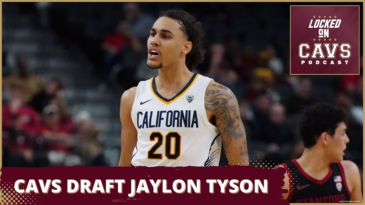 WHY THE CAVS SELECTED JAYLON TYSON IN THE 2024 NBA DRAFT | Locked On Cavs Podcast