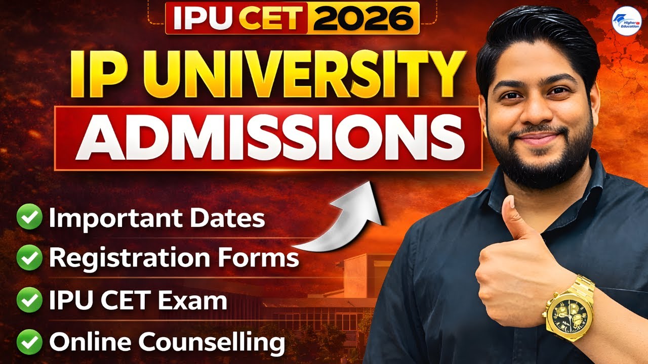IP University Admission 2026&ndash;27 Timeline | Registration Dates, CET Schedule & Counselling Process