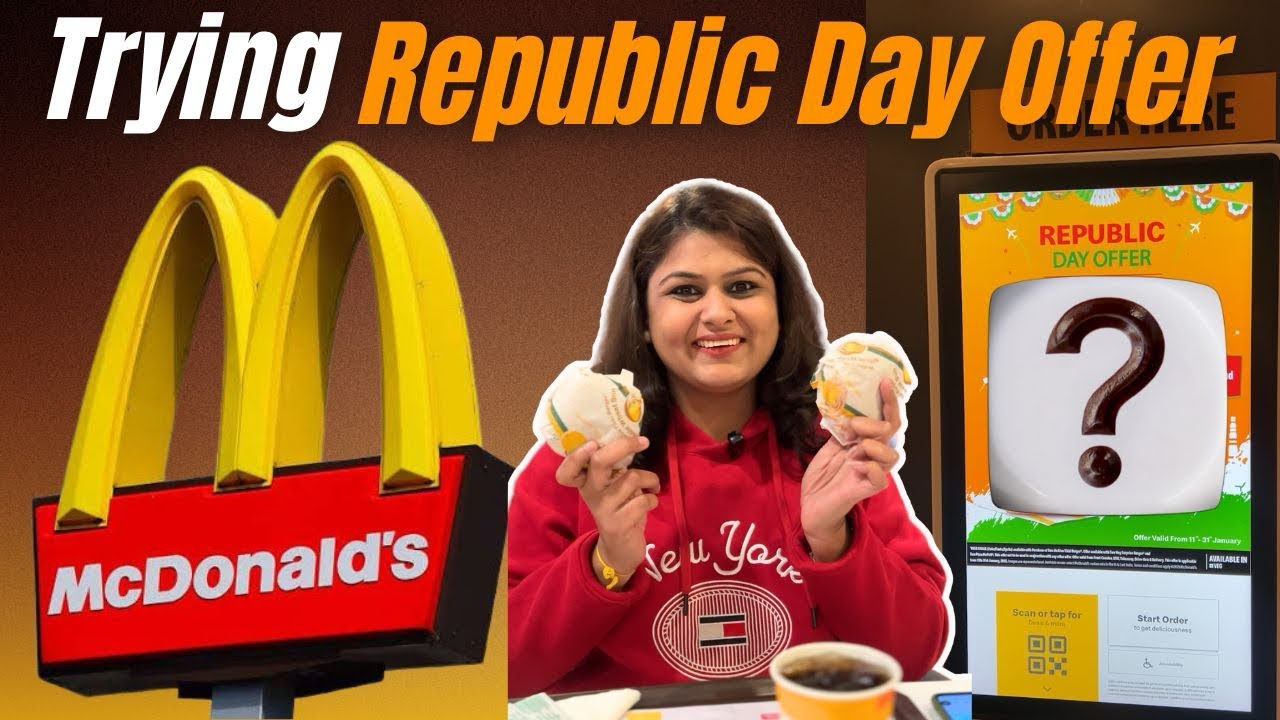 McDonald&rsquo;s Republic Day Special Offer 🎉 | McDonald&rsquo;s Burgers 🍔
