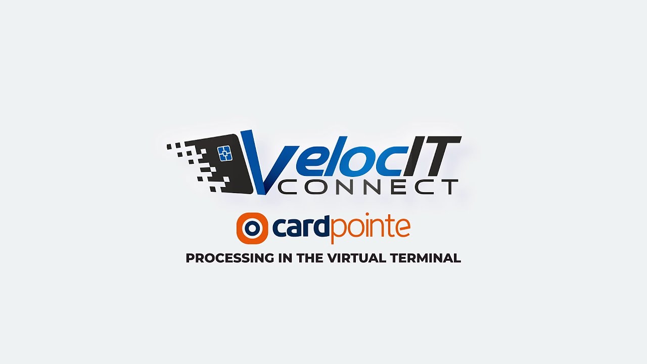 CardPointe: Processing in the Virtual Terminal