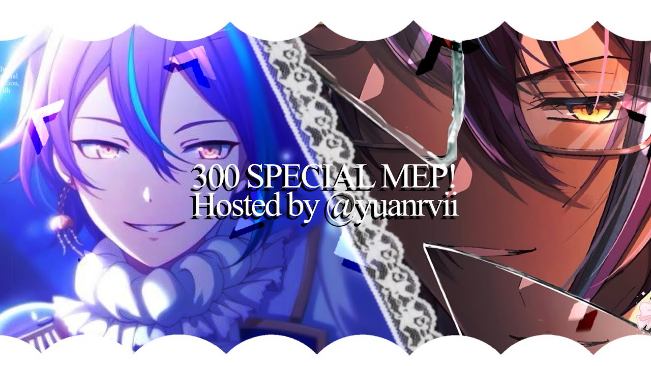 300 special MEP!!! [