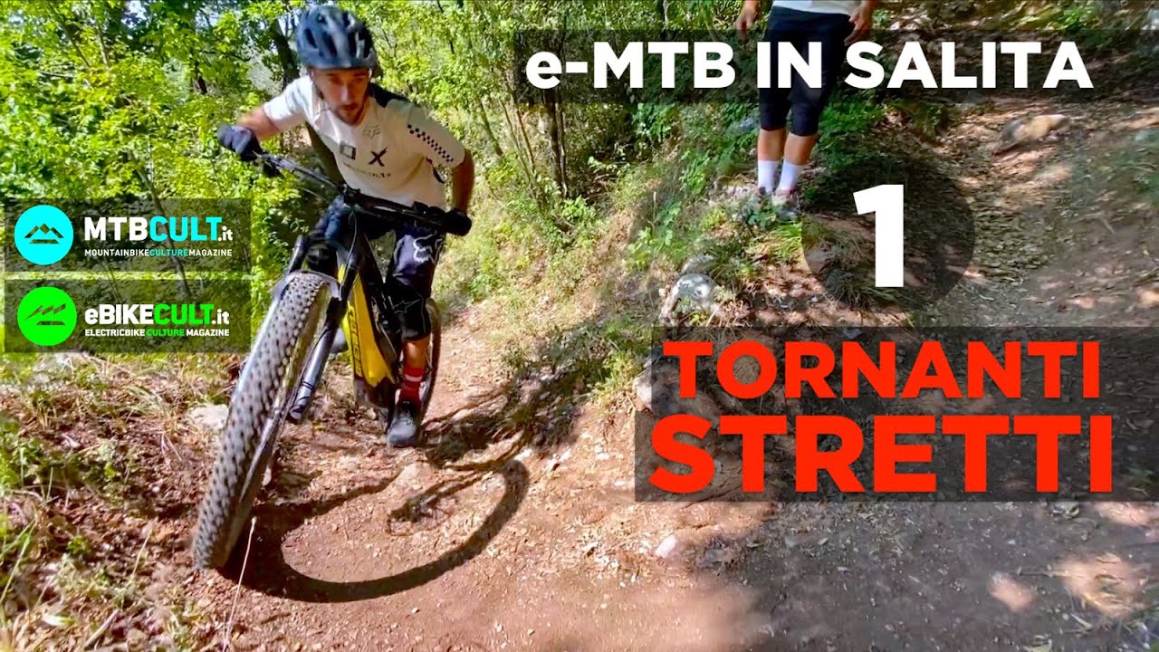 e-Mtb in salita, ep. 1: i tornanti stretti