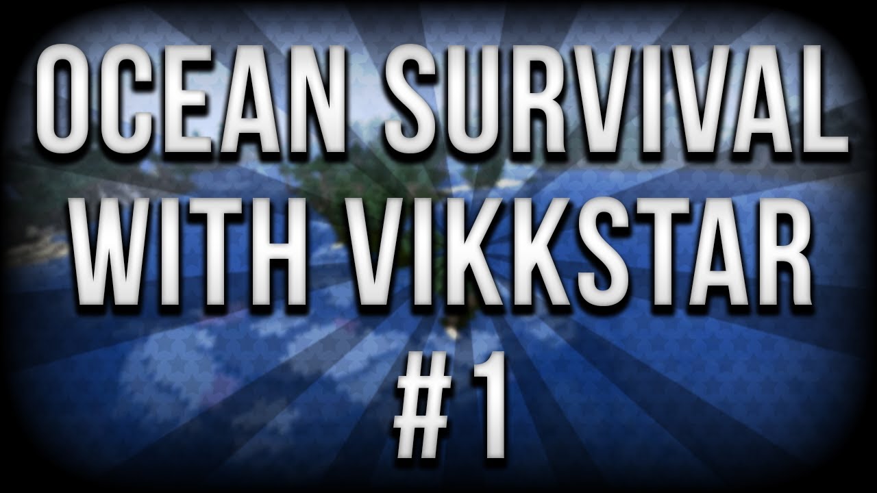 Minecraft Ocean Survival #1 with Vikkstar123 & Steve Schwindt