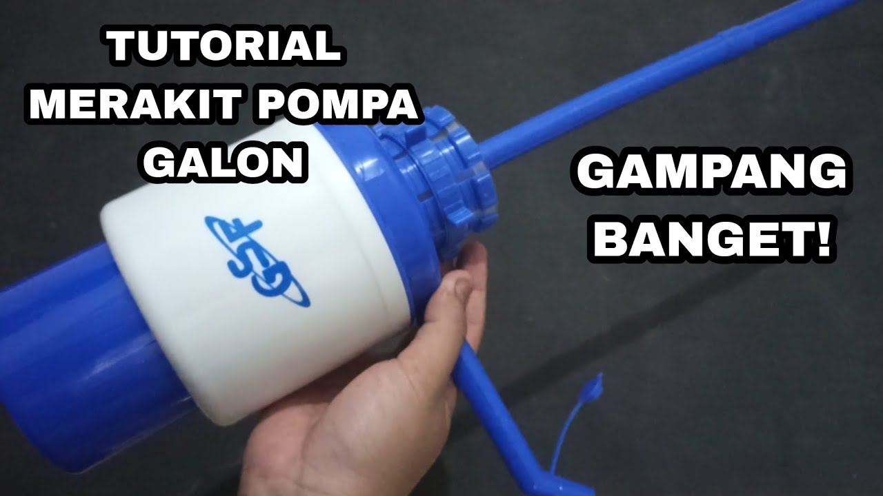 CARA MERAKIT POMPA GALON