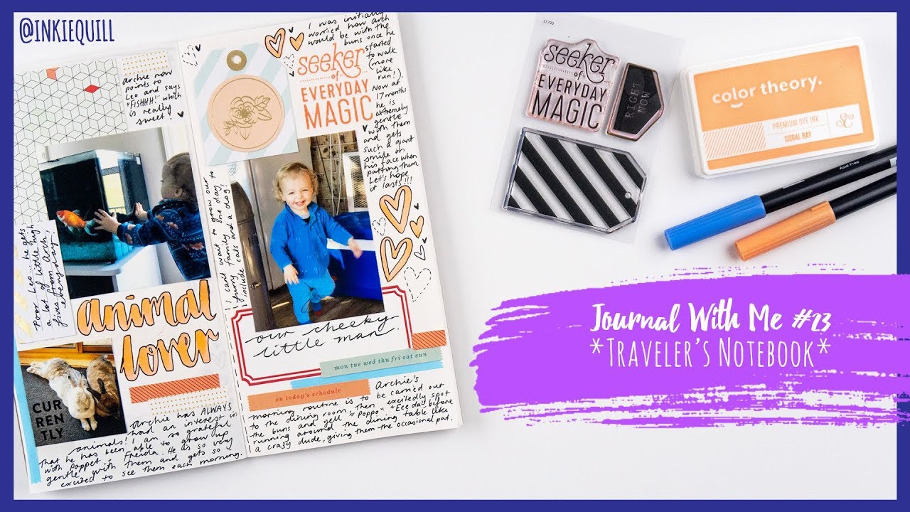 JOURNAL WITH ME #23 *TRAVELER'S NOTEBOOK* + + + INKIE QUILL