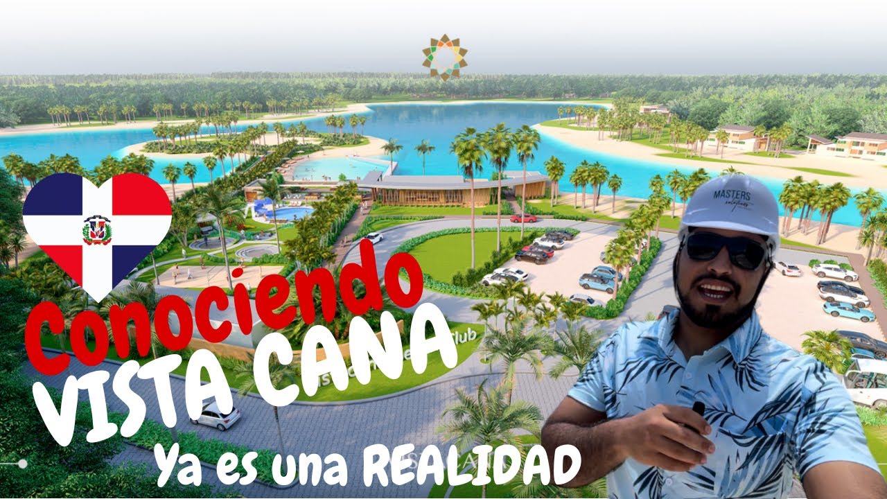 Conociendo VISTA CANA en PUNTA CANA 2023🏝️🇩🇴Mejor opcion de inversion🔥 EL MEJOR COMPLEJO RESIDENCIAL