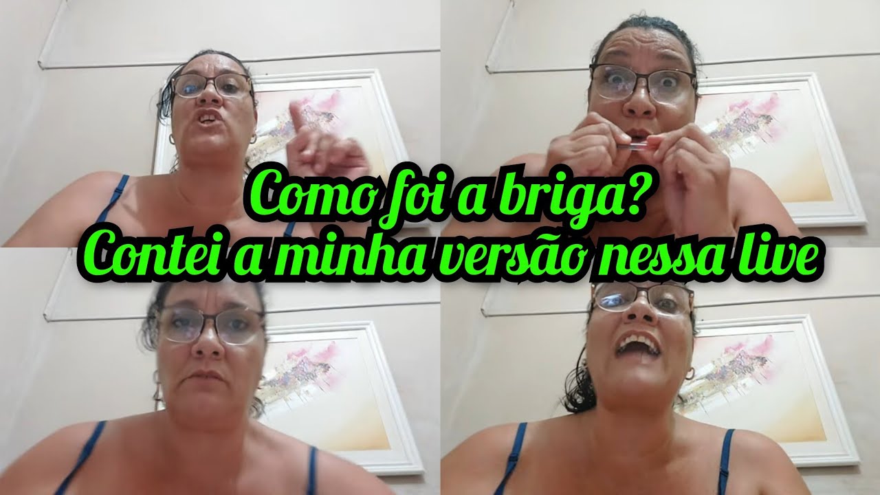 Como foi a briga com a outra lá