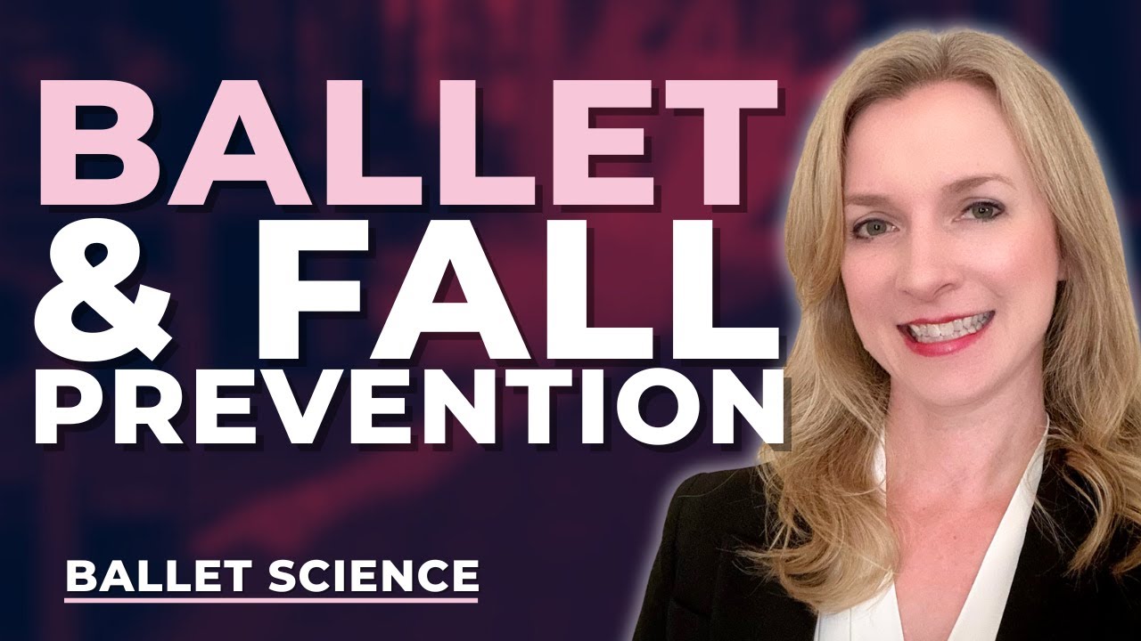 Fall Prevention For Seniors: How Ballet Training Improves Balance | Ballet Science Podcast Ep. 1