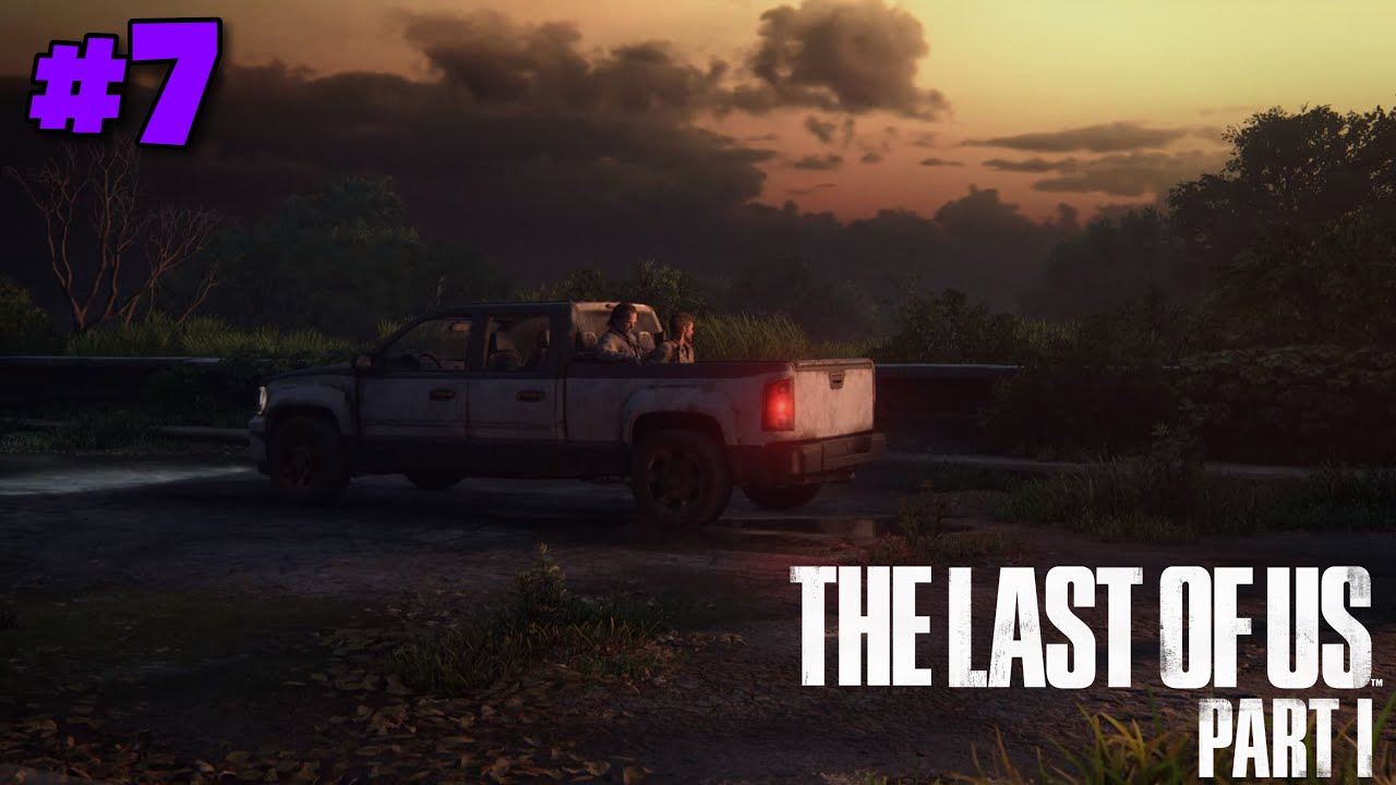 We Got The Truck! The Last Of Us Part I (PS5 4K) | Blind Playthrough #7