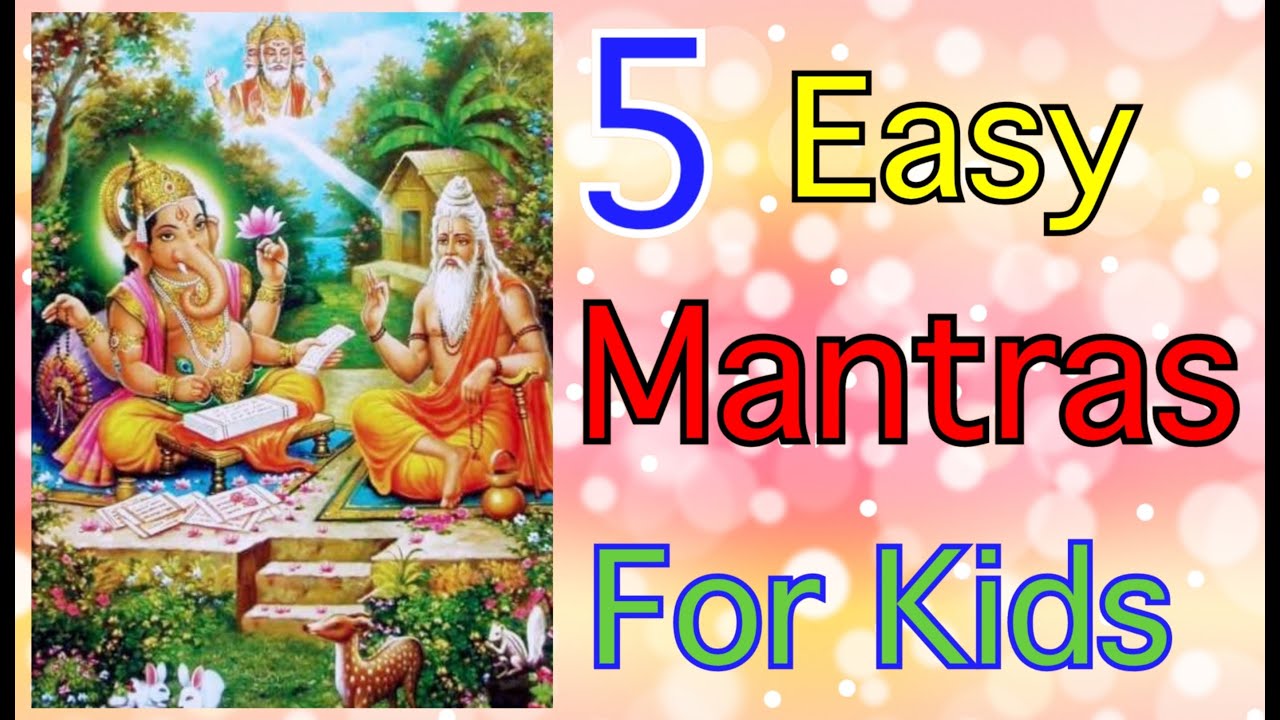 Mantras For Kids With Lyrics For Daily Routine | 5 Easy Mantras For Kids | Early Childhood Learning