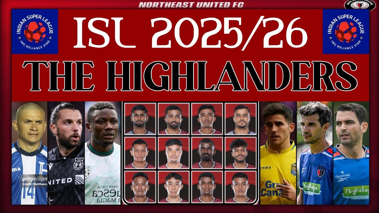 || NORTHEAST UNITED FC || ALL PLAYERS FULL & FINAL NEW SQUAD || INDIAN SUPER LEAGUE 2025/26 ||