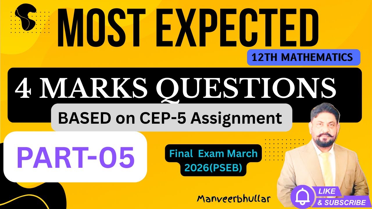 Part-5|| Most Expected 4Marks Questions  For Final Exam of 12 th Mathematics || PSEB|| March 2026
