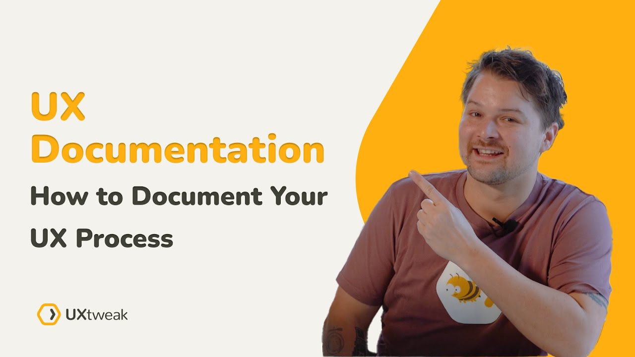 UX Documentation: How to Document Your UX Process? [Tutorial w/ Practical Tips]