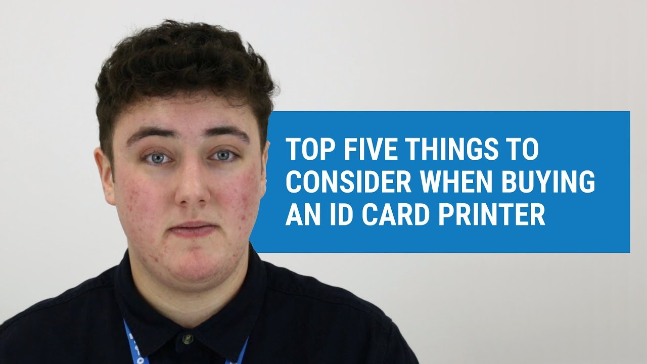 What to Consider When Buying an ID Card Printer?