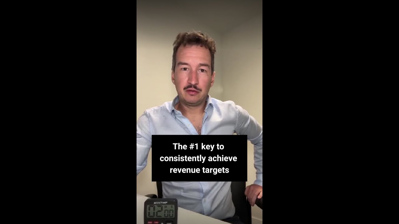 The #1 Key To Consistently Achieve Revenue Targets