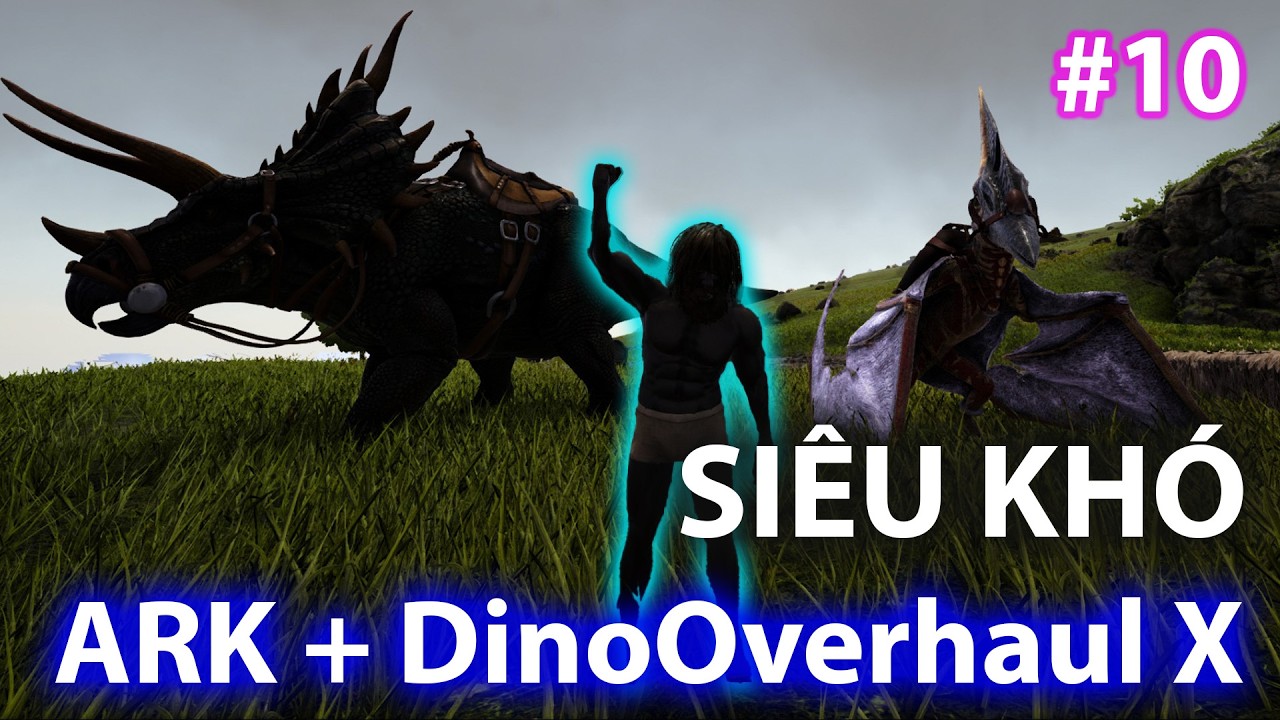 ARK DOX #10 - Tiếp tục sự nghiệp nha các bạn ^^