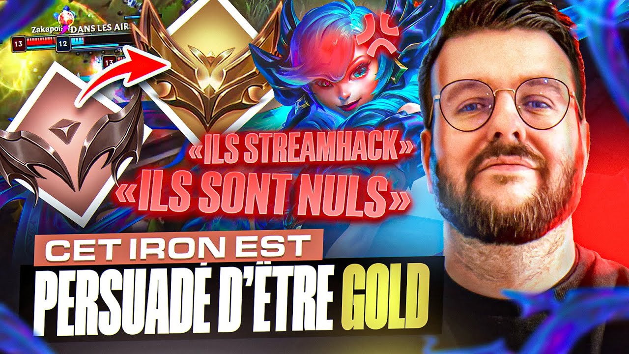 CET IRON EST PERSUADE D'ETRE GOLD ! IL INSULTE SA TEAM ET ME FAIT COMPLETEMENT VRILLER (J'AI HURLE)