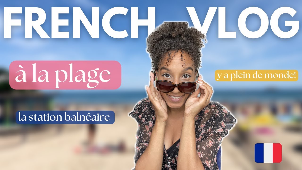 Le vocabulaire de la plage.⛱️ || French Vlog. Une journ&eacute;e &agrave; Dinard