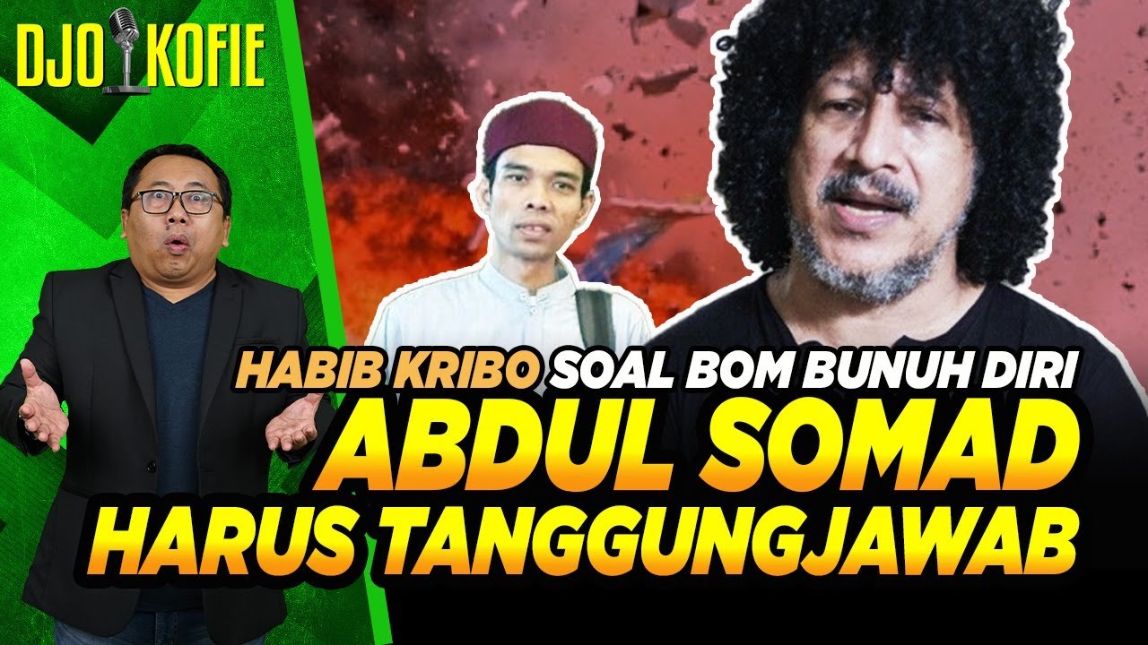 HABIB KRIBO MENGUTUK ABDUL SOMAD, INGIN JOKOWI 3 PERIODE ‼️ (DJO KOFIE #5)