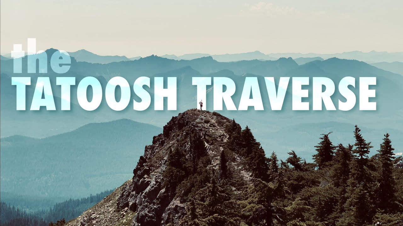 The Tatoosh Traverse