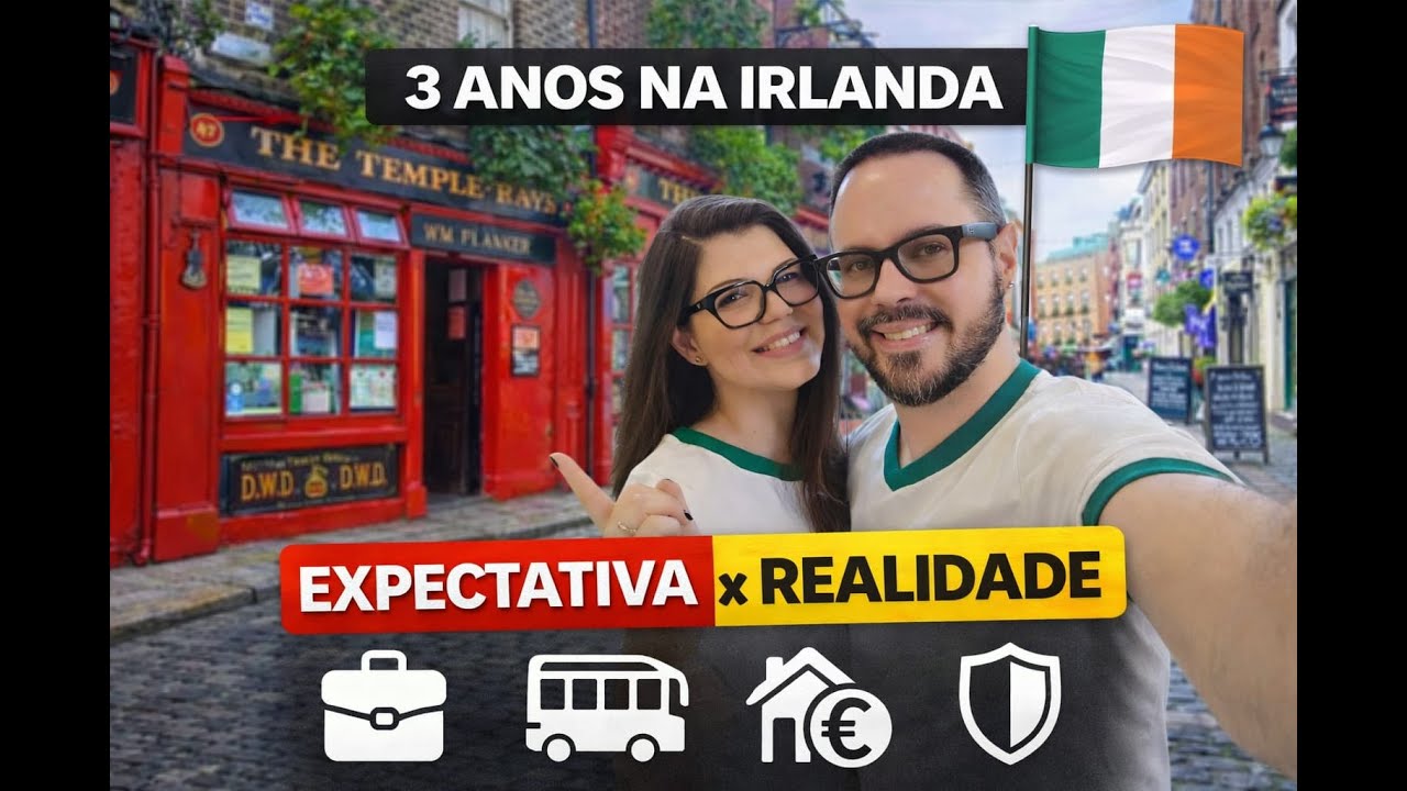 3 anos na Irlanda, a verdade sobre trabalho, vida e dinheiro.