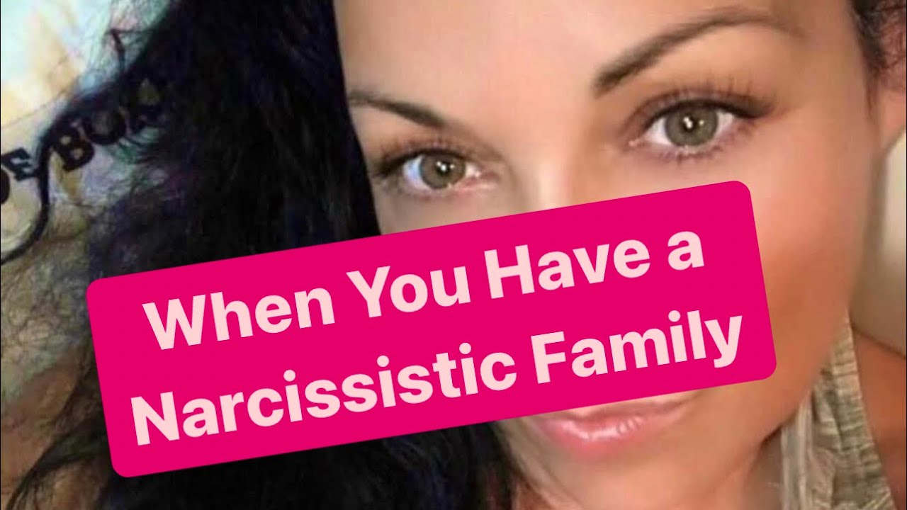When You Have a Narcissistic Family | #narcissist
