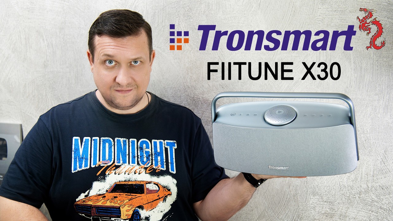 Tronsmart FIITUNE X30 //Шикарный блютуз спикер с LDAC и HiRes