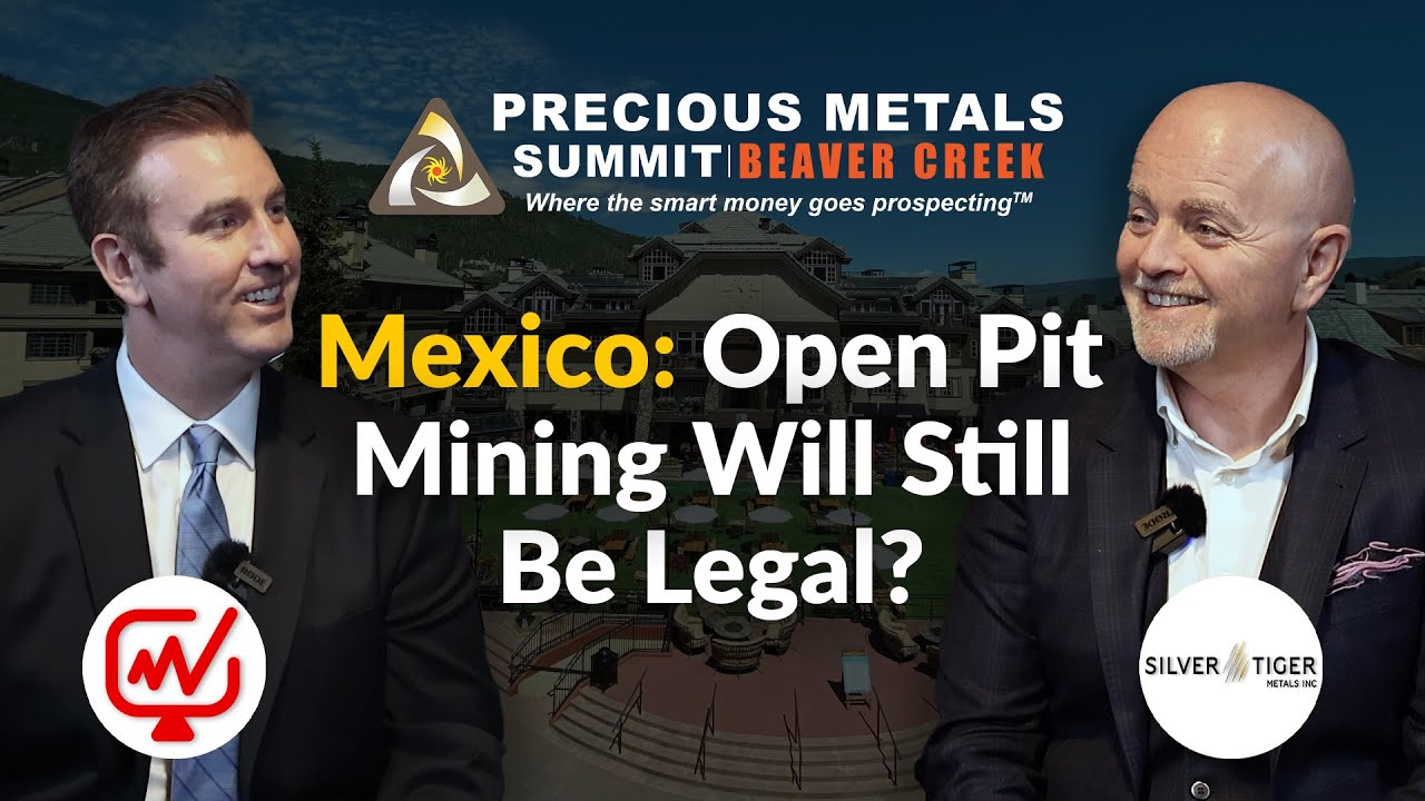 Mexico Has Not Banned Open Pit Mining | Silver Tiger Metals - Glenn Jessome
