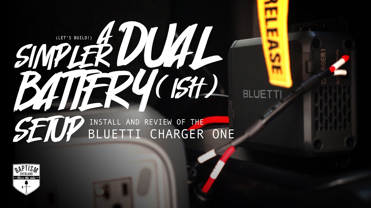 Simple Dual Battery ALTERNATIVE Setup w/ The Bluetti Charger 1