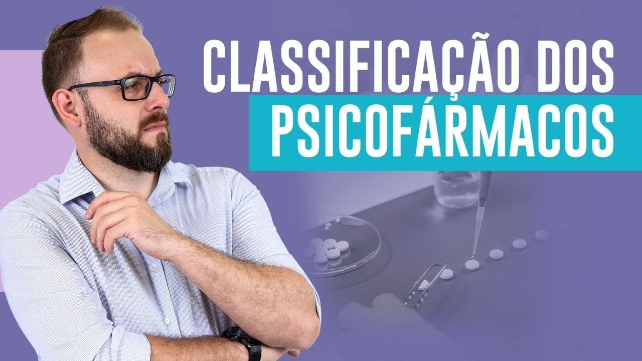Aula de Farmacologia - Classificação dos Psicofármacos | Farmacologia Fácil | Prof. José