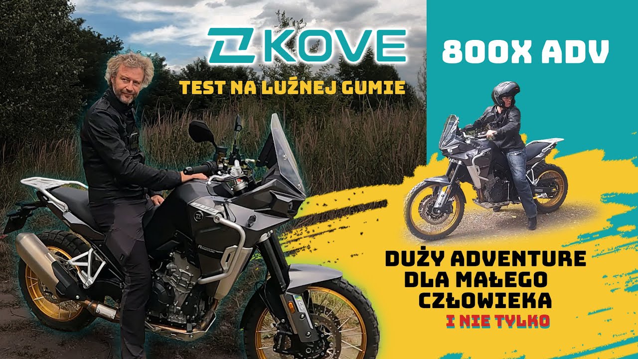 Kove 800X Pro Adventure - Test na luźnej gumie